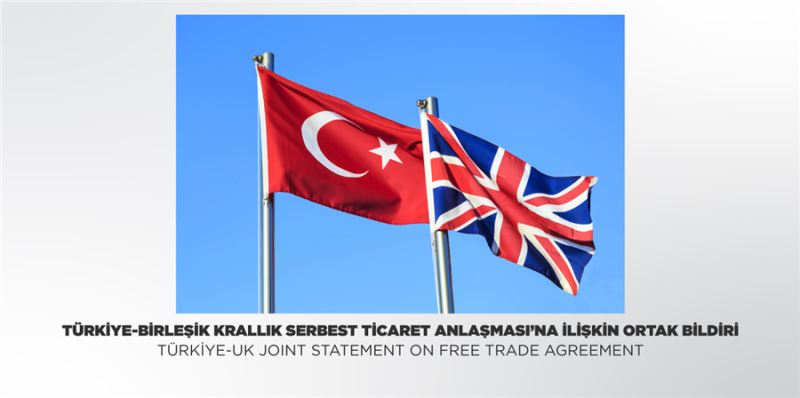 Türkiye Birleşik Krallık Serbest Ticaret Anlaşması
