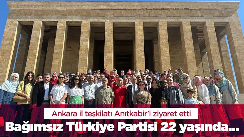 25 Eylül 2001’de kurulan Bağımsız Türkiye Partisi (BTP) 22. yaşını kutluyor.