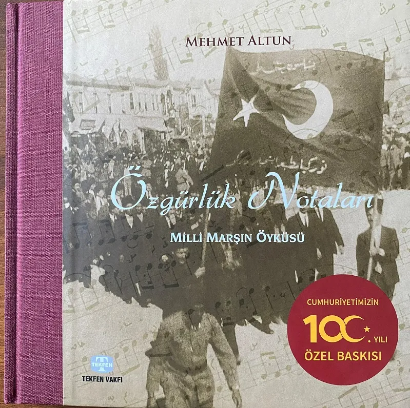 İstiklal Marşı güftesinin kabulünün yıldönümünde Tekfen Vakfı’nın 100. yıla özel baskısıyla kitapçılarda