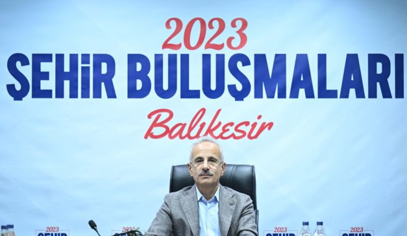 ULAŞTIRMA VE ALTYAPI BAKANI ABDULKADİR URALOĞLU BALIKESİR