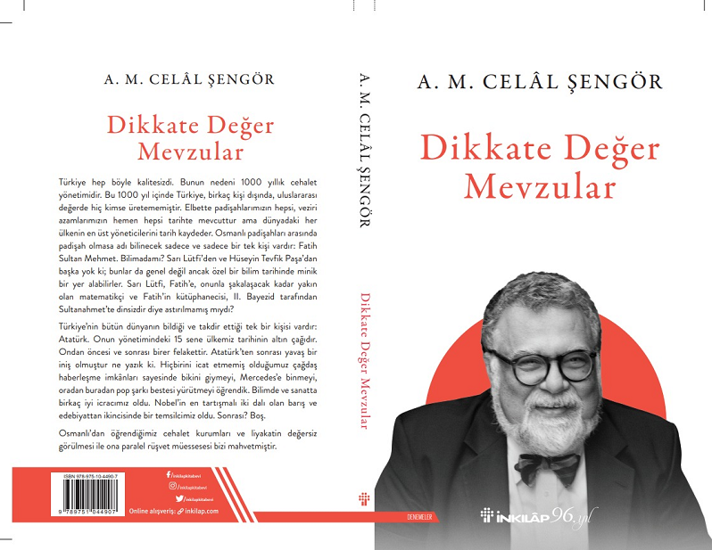 PROF. DR. CELAL ŞENGÖR’DEN DİKKATE DEĞER YENİ BİR ESER: DİKKATE DEĞER MEVZULAR