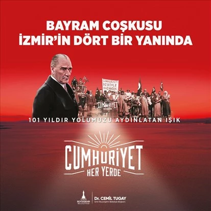 İzmir’de “Cumhuriyet her yerde”