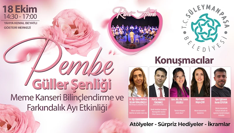 Süleymanpaşa Pembe Güller Şenliği’nde Buluşacak