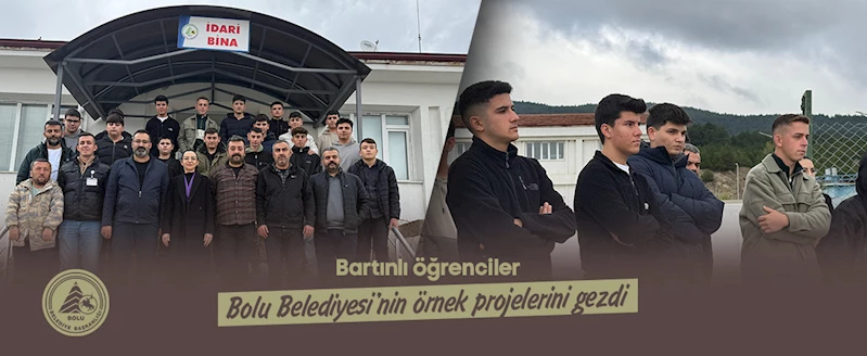 Bartınlı öğrenciler Bolu Belediyesi’nin örnek projelerini gezdi