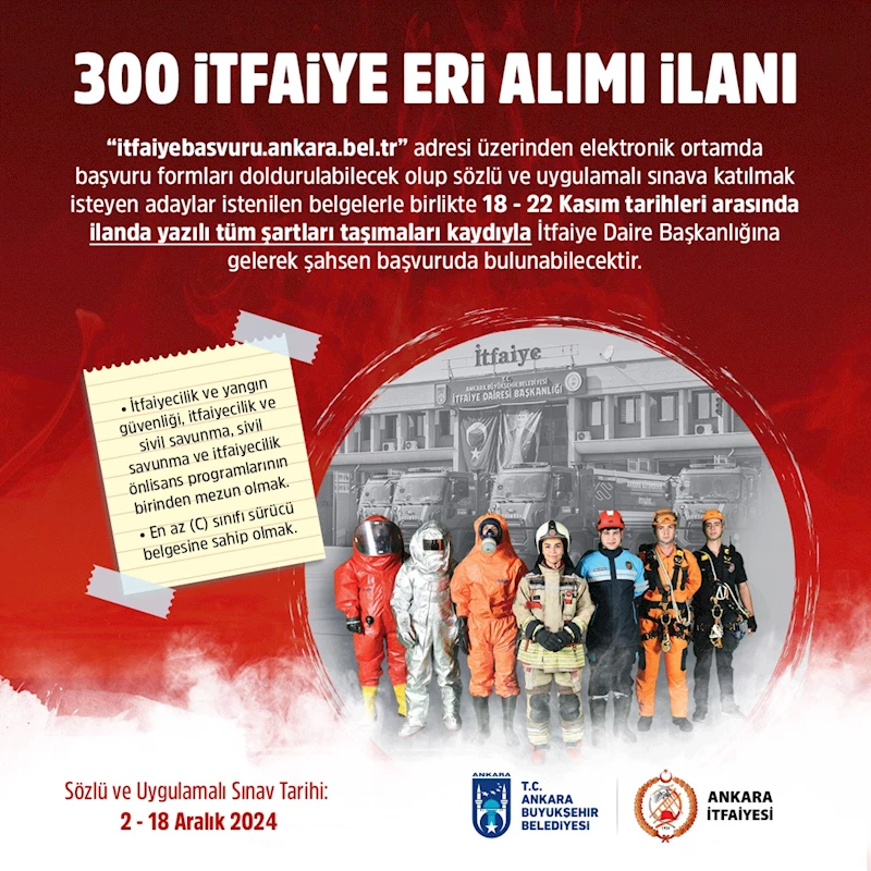 ANKARA BÜYÜKŞEHİR BELEDİYESİ 300 İTFAİYE ERİ ALIMI YAPACAK