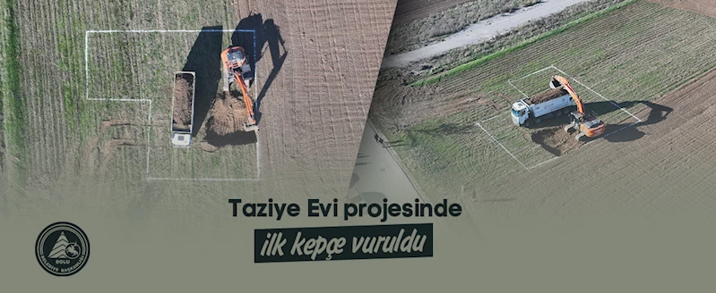 Taziye Evi projesinde ilk kepçe vuruldu