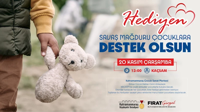 Hediyen Savaş Mağduru Çocuklara Destek Olsun!