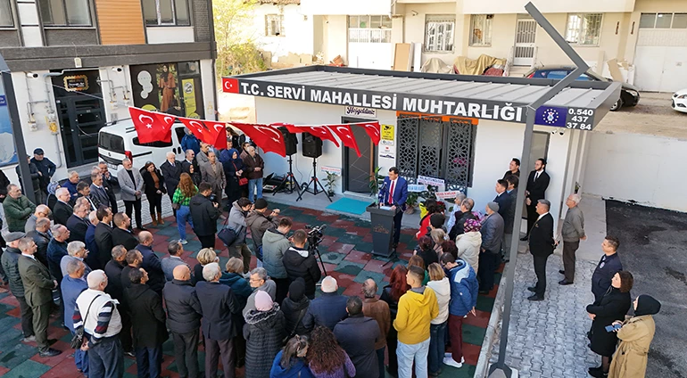 SERVİ MAHALLESİ MUHTARLIK HİZMET BİNASI DUALARLA AÇILDI