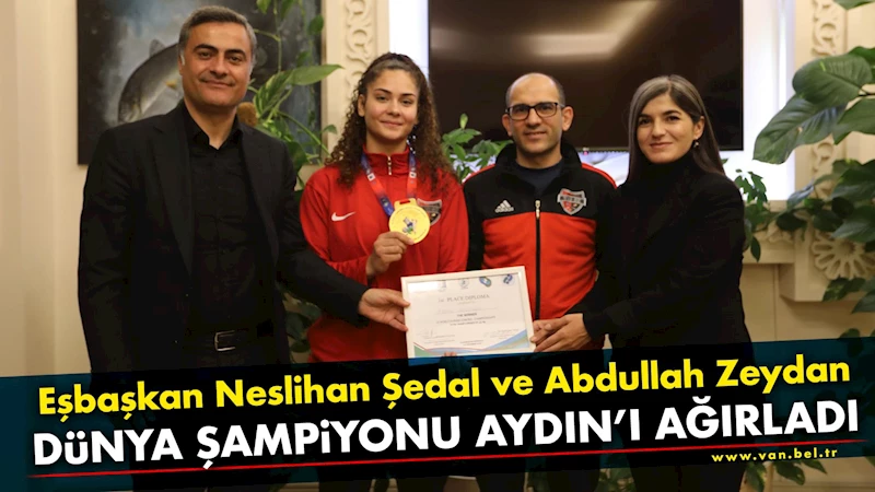 Eşbaşkan Şedal ve Zeydan dünya şampiyonu Aydın’ı ağırladı