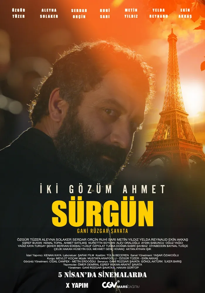  “İKİ GÖZÜM AHMET: SÜRGÜN”