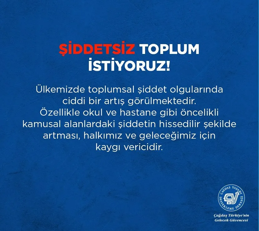 ŞİDDETSİZ TOPLUM İSTİYORUZ!