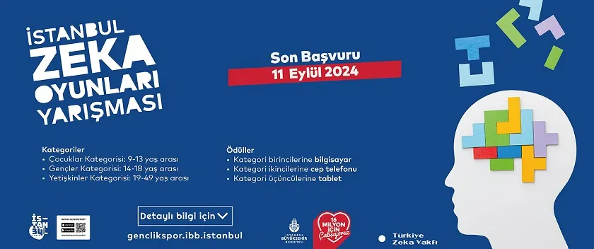 İSTANBUL ZEKA OYUNLARI YARIŞMASI İÇİN BAŞVURULAR BAŞLADI