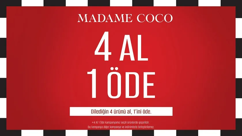 Madame Coco’da 4 AL 1 ÖDE Kampanyası Başladı