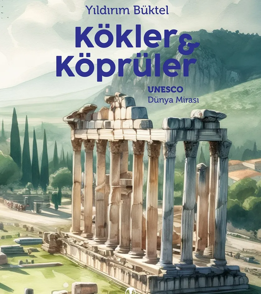 “Kökler ve Köprüler: UNESCO Dünya Mirası” kurduğu köprüler ile geçmişi geleceğe taşıyor