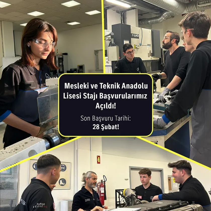 Mercedes-Benz Türk’ün, Mesleki ve Teknik Anadolu Lisesi Uzun Dönem Stajı İçin Başvurular Başladı!